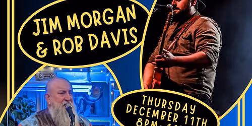 Jim Morgan & Rob Davis