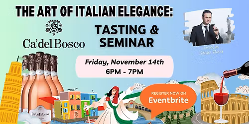 The Art of Italian Elegance: Ca\u2019 del Bosco Franciacorta Tasting & Seminar