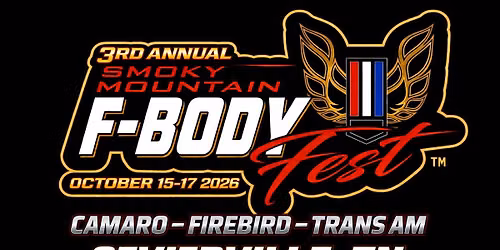 3RD ANNUAL SMOKY MOUNTAIN F-BODY FEST 