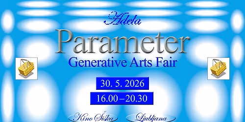 PARAMETER \u25cc sejem generativnih umetnosti