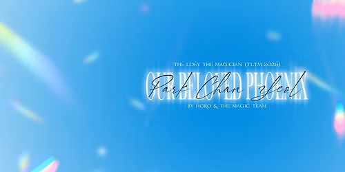 TLTM 2026 | OUR BELOVED PHOENIX