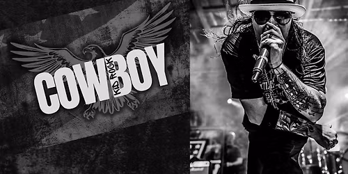 Cowboy \u2013 The Ultimate Kid Rock Tribute