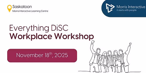 Everything DiSC Workplace Workshop - November 18, 2025 - Saskatoon, SK