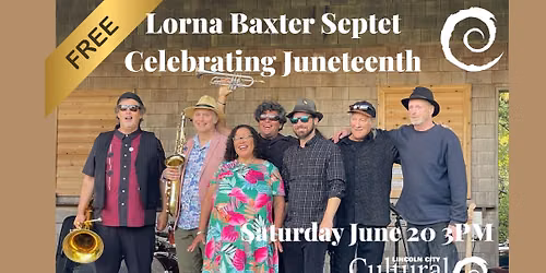 Lorna Baxter Septet - Juneteenth Event