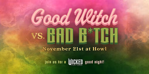 Good Witch vs. Bad B*tch at Howl at the Moon Indianapolis
