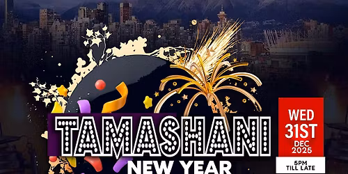 TAMASHANI NEW YEARS EVE PARTY