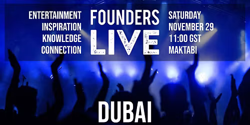 Founders Live Dubai
