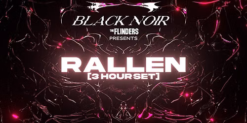 BLACK NOIR presents: RALLEN
