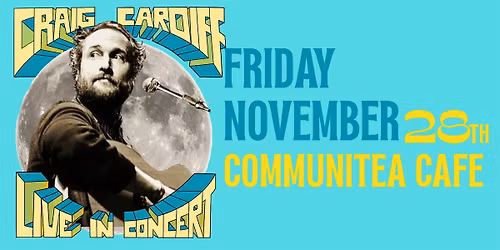 Craig Cardiff (Canmore, AB) - Friday, Nov 28th, (Early) - Communitea Cafe