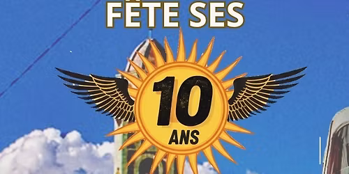 10 ans d'\u00d4 Soleil (r\u00e9serv\u00e9 adh\u00e9rents, invit\u00e9s, et accompagnants des groupes)