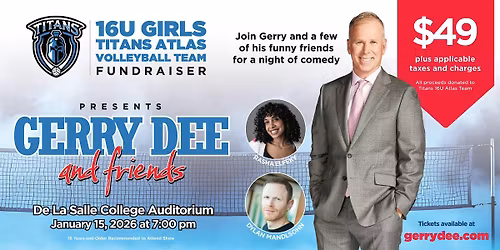 COMEDY NIGHT: Gerry Dee and Friends Titans Atlas 16U Fundraiser
