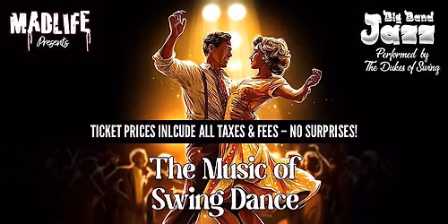 Big Band Jazz \u2014 Swing Dance Night!