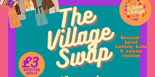 The Village Swap! Clothes Swap & Sale