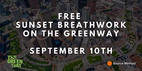 FREE Sunset Breathwork on The Greenway (September 10th)