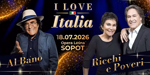Sopot: Festiwal I Love Italia: Al Bano oraz Ricchi e Poveri