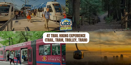 4T Trail Hiking Experience (Trail, Tram, Trolley, Train)