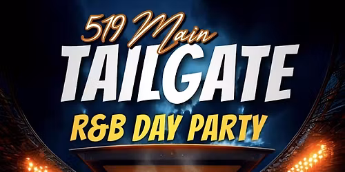 TAILGATE R&B DAY PARTY