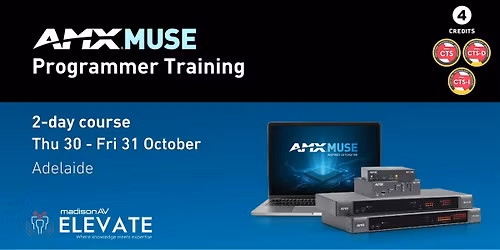 AMX MUSE Programmer Training - Adelaide