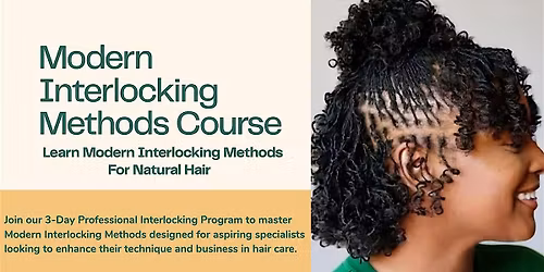Learn Modern Interlocking Methods For Natural Hair