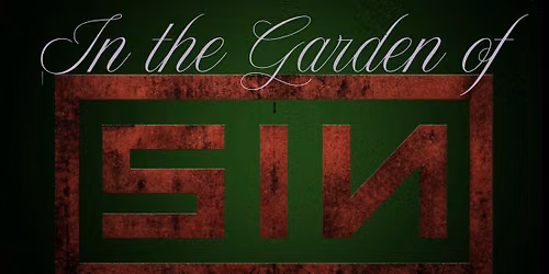 In the Garden of Sin : A Nine Inch Nails Cabaret`