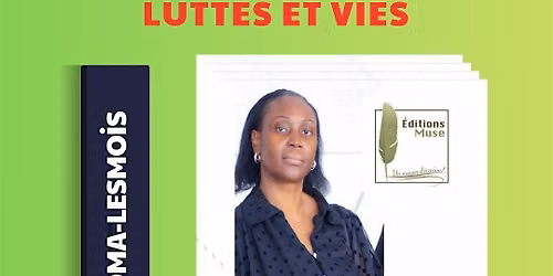 DEDICACE LIVRE de Richard Ossoma-Lesmois : LUTTES et VIES
