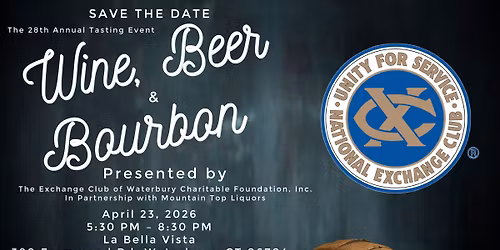 The Exchange Club of Waterbury\u2019s 28th Annual Wine, Spirits & More Event
