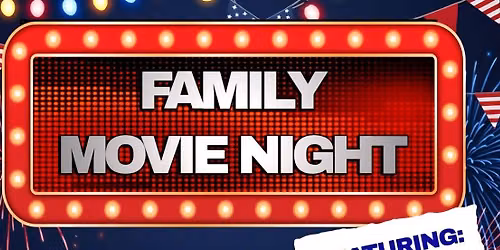 Family Movie Night 7.1.2026 @ The 82nd Annual Water Carnival