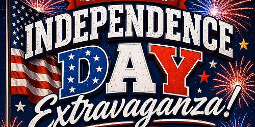 Independence Day Extravaganza