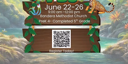 Rainforest Falls Vacation Bible School at Bandera Methodist Church