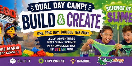 Day Camp EXTENDED FULL DAY \u2013 Movie Mania (LEGO Movie 1) AND Science of Slime (with Take Home Slime!)
