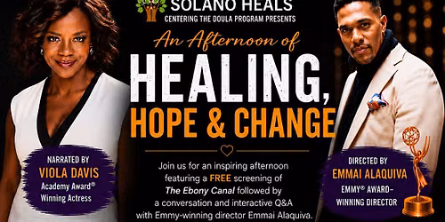 Solano HEALs Doula Graduation & FREE The Ebony Canal Film Screening