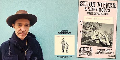 Simon Joyner & the Ghosts 'Tough Love' Album Release