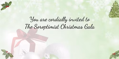 2025 Soroptimist Christmas Gala