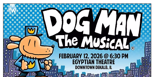 Dog Man; The Musical