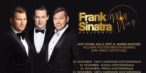 Tartu - Frank Sinatra gala\u00f5htu "My Way"