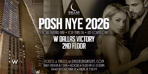 2026 W Dallas Posh New Year's Eve Party
