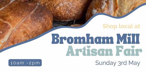 Bromham Mill Artisan Fair - MAY 2026