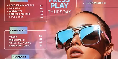 ATL'S #1THURS ROOFTOP PARTY! PRESS PLAY! FREE TABLE & BOTTLE FOR BDAYS