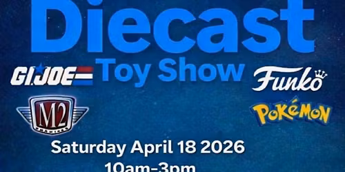 Northwest diecast Toys and collectibles Show