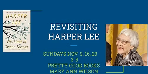 Mary Ann Wilson Presents: "Revisiting Harper Lee" 