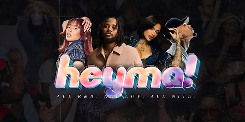 Hey Ma! All Luv. All R&B. All Nite | RVA | Nov 29