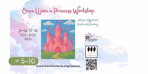 Once Upon a Princess Workshop