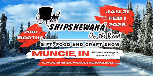 Shipshewana on the Road - Muncie, IN
