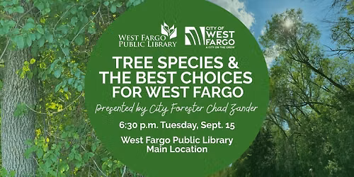 Tree Species & the Best Choices for West Fargo by West Fargo Forestry