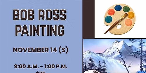 November Bob Ross Painting (Scottsbluff)