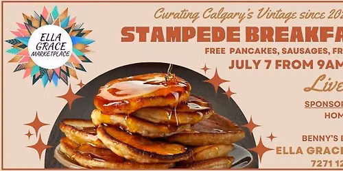 Stampede Breakfast at Ella Grace Marketplace!