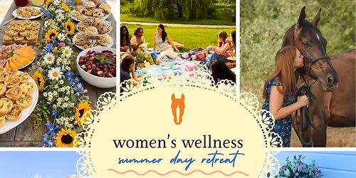 Women's Wellness: Summer Day Retreat