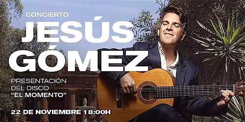 Jes\u00fas G\u00f3mez presenta \u201cEl Momento\u201d \u2013 Concierto en el Cementerio Ingl\u00e9s