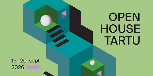 Open House Tartu 2026