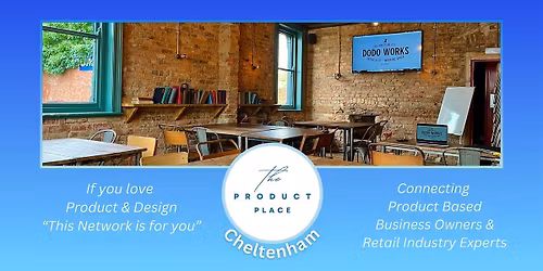 The Product Place Cheltenham Network - December